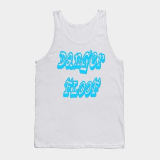 Danger Floof Tank Top